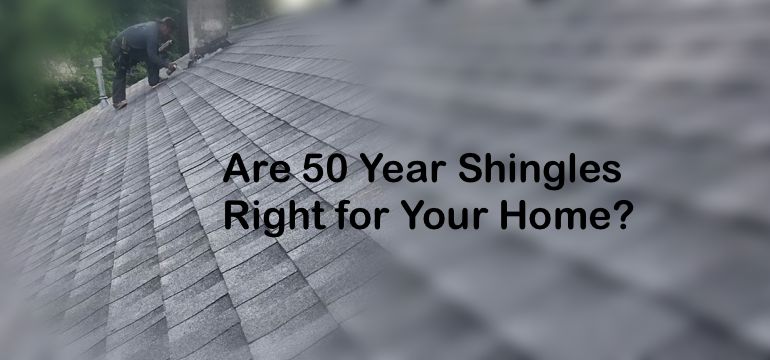 Unveiling the Durability of 50 Year Shingles